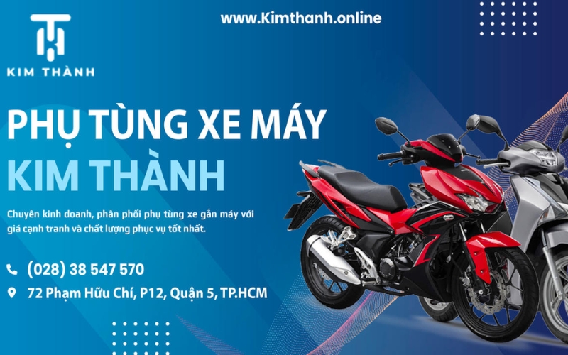 Phụ tùng xe máy chính hãng Kim Thành