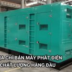 Top 7 Địa Chỉ Bán Máy Phát Điện TPHCM Chất Lượng Hàng Đầu