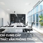 Địa Chỉ Cung Cấp Nội Thất Văn Phòng TPHCM Uy Tín, Chất Lượng