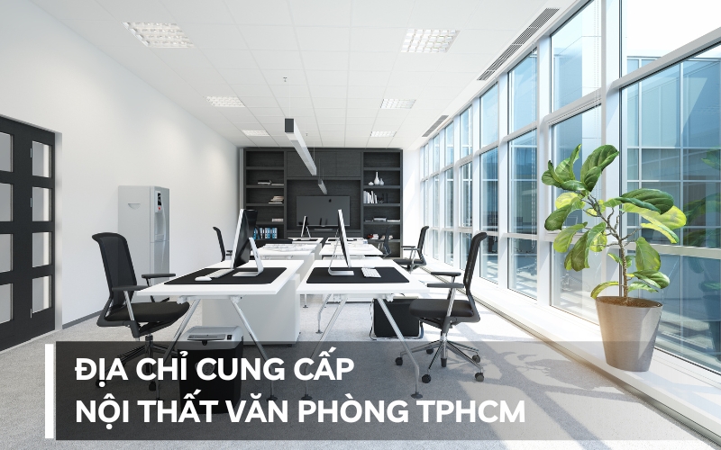 địa chỉ cung cấp nội thất văn phòng