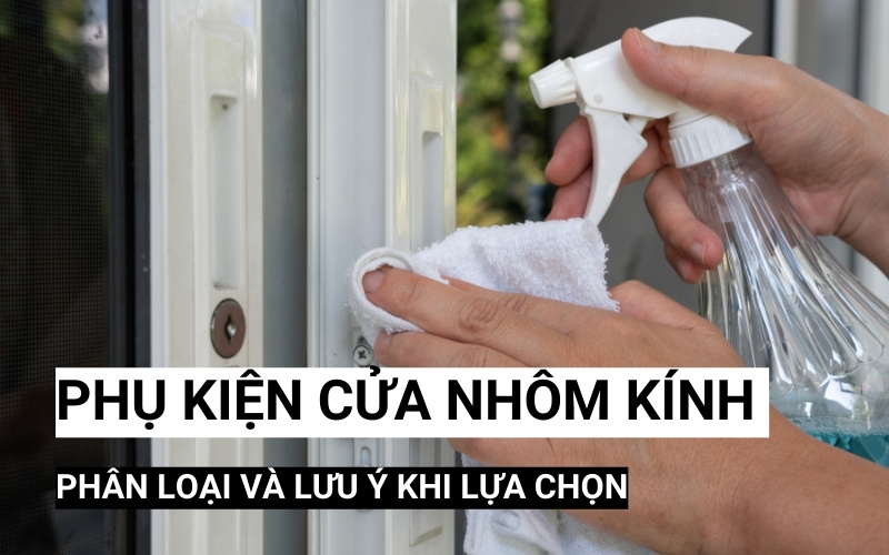 phụ kiện cửa nhôm kính