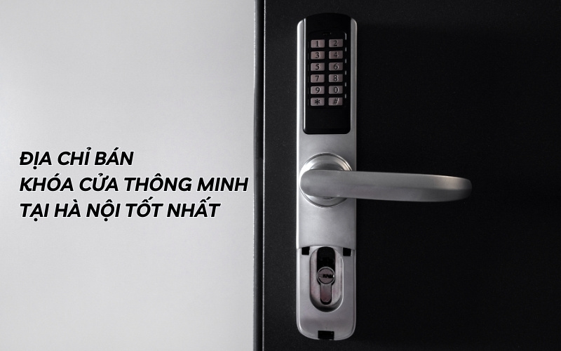 địa chỉ bán khóa cửa thông minh tại hà nội