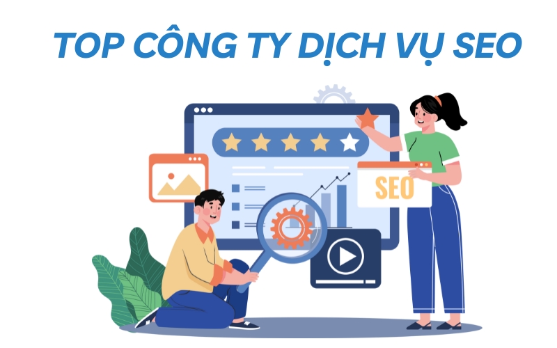 top công ty dịch vụ seo