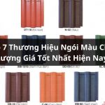 Danh Sách 7 Top Thương Hiệu Ngói Màu Chất Lượng Giá Tốt Nhất